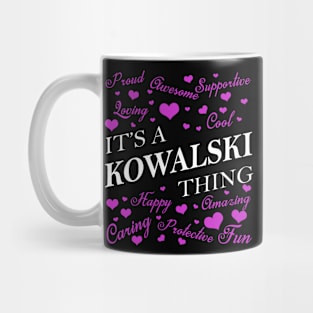 It's a KOWALSKI Thing Mug